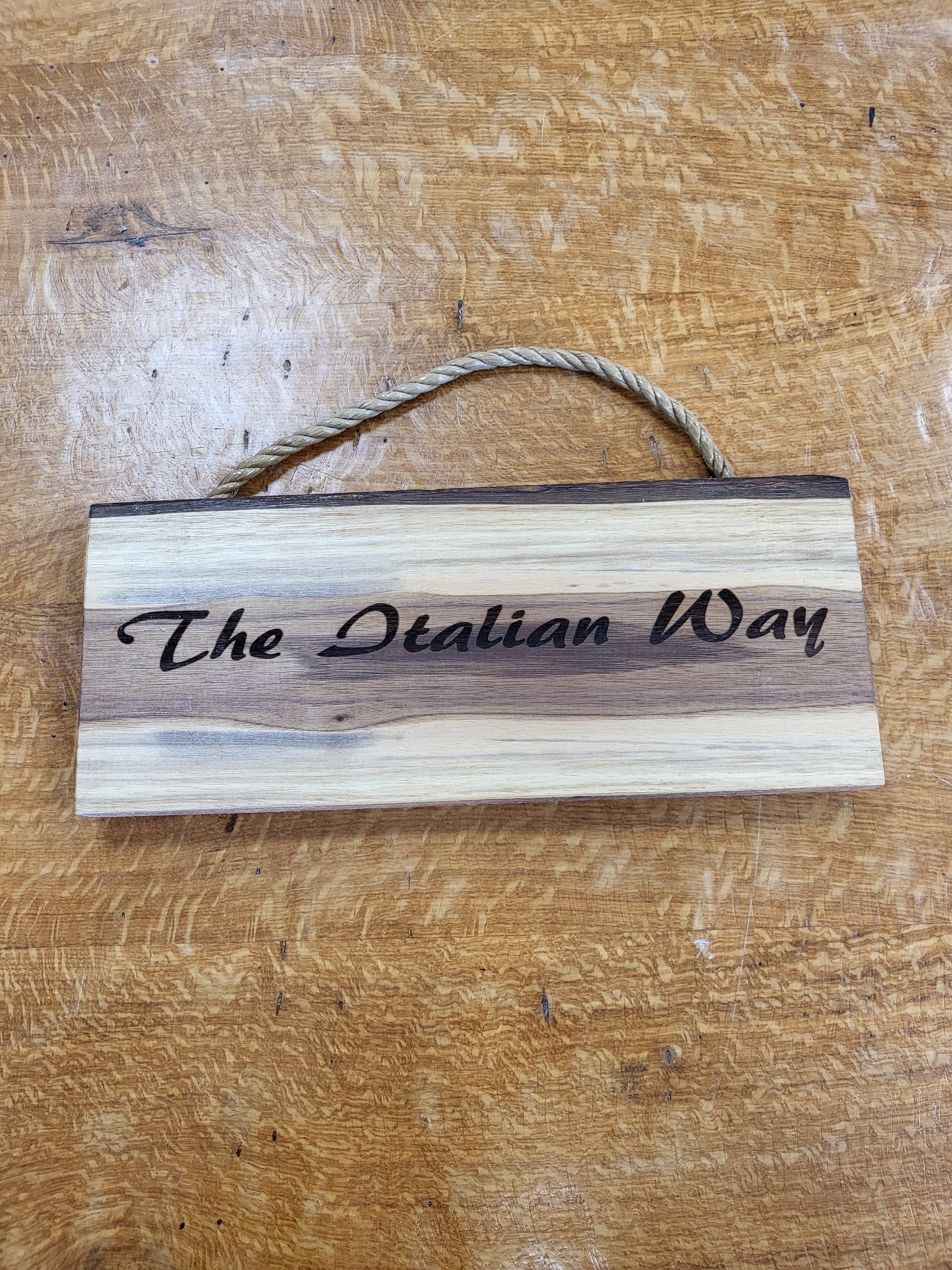 "The Italian Way" Wooden Sign