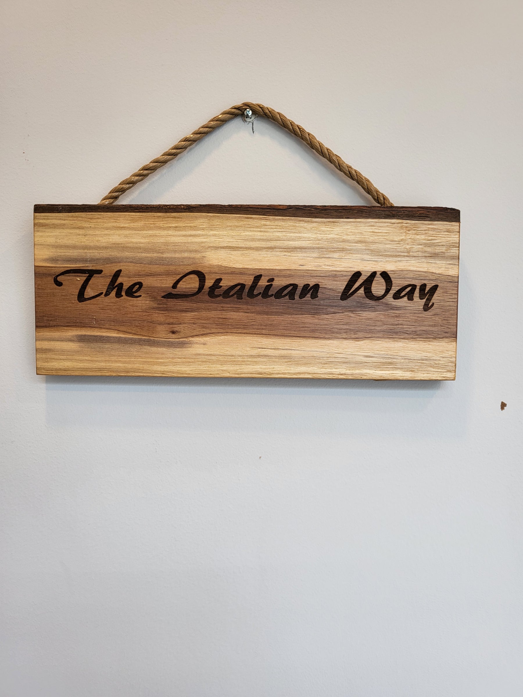 “The Italian Way” Wooden Sign